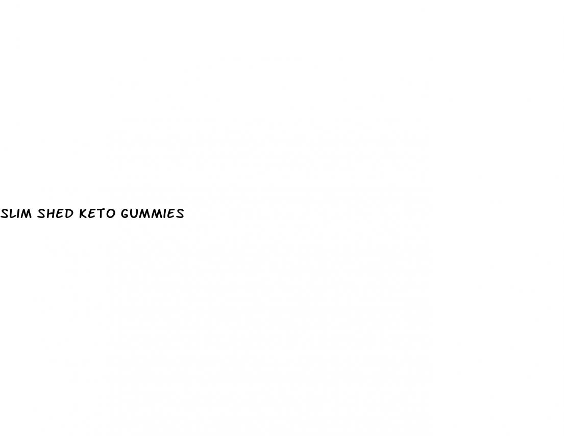 slim shed keto gummies