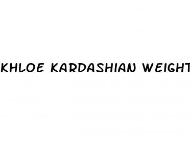 khloe kardashian weight loss life and style