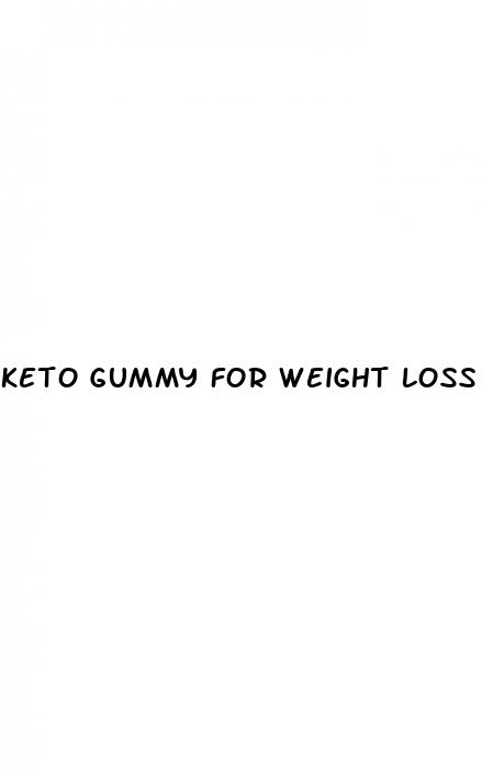 keto gummy for weight loss