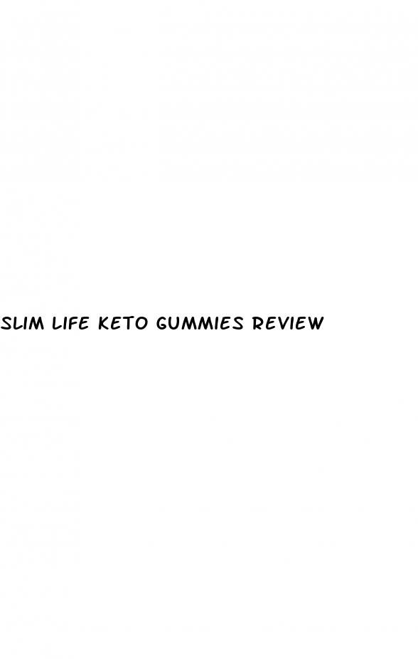 slim life keto gummies review