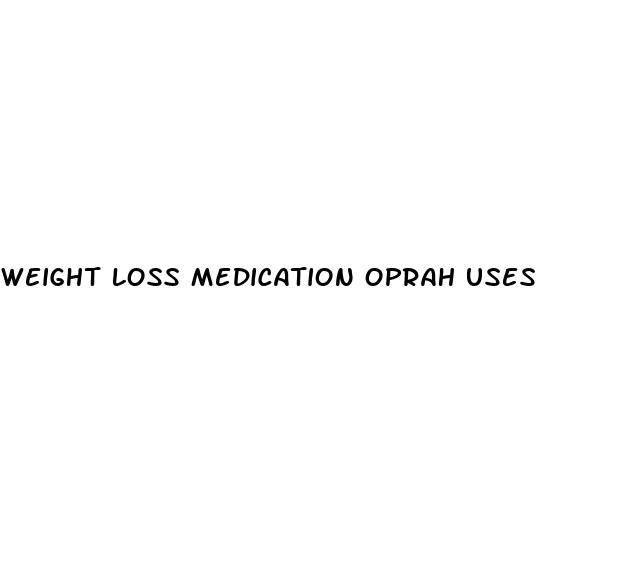 weight loss medication oprah uses