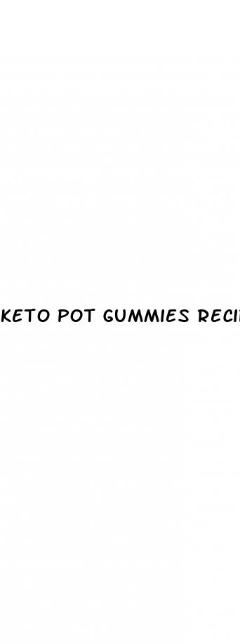 keto pot gummies recipe