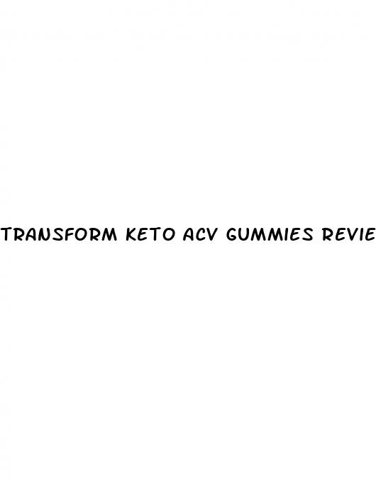 transform keto acv gummies review