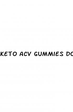 keto acv gummies dosage