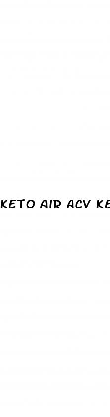 keto air acv keto gummies