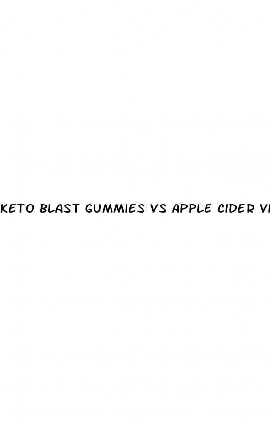 keto blast gummies vs apple cider vinegar gummies