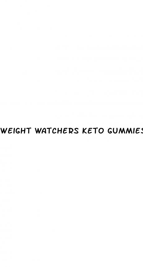 weight watchers keto gummies oprah