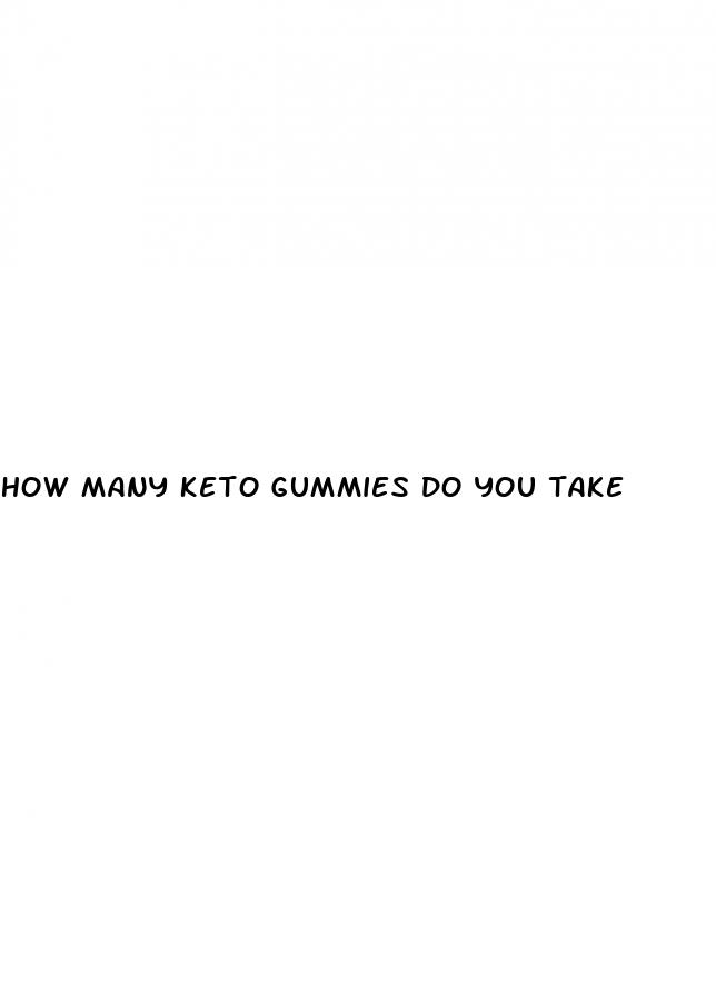 how many keto gummies do you take