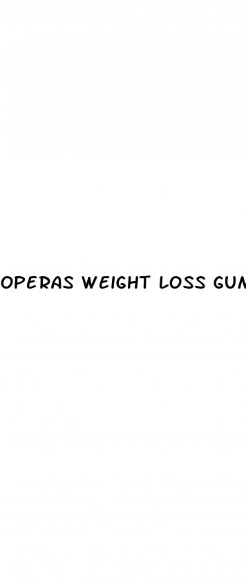 operas weight loss gummies