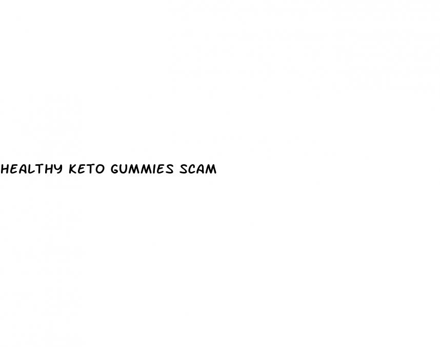 healthy keto gummies scam