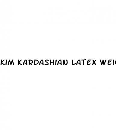 kim kardashian latex weight loss lies