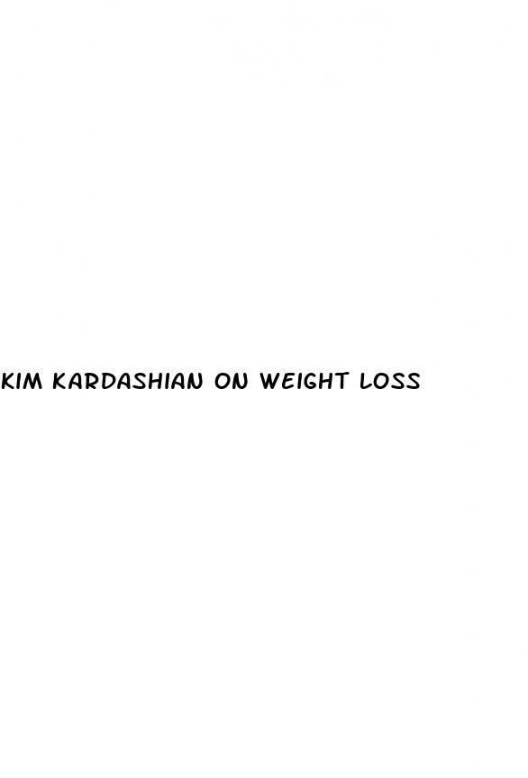 kim kardashian on weight loss