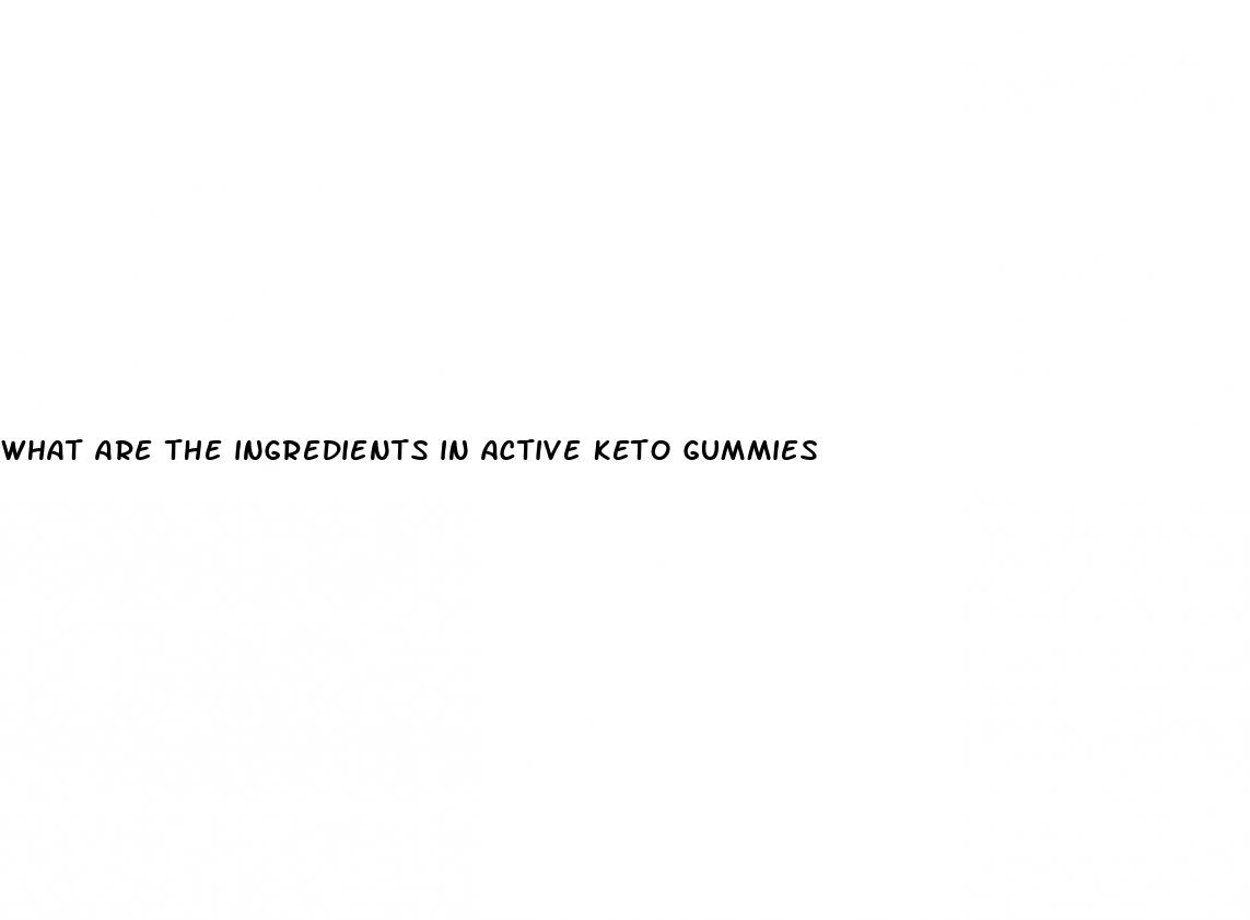 what are the ingredients in active keto gummies