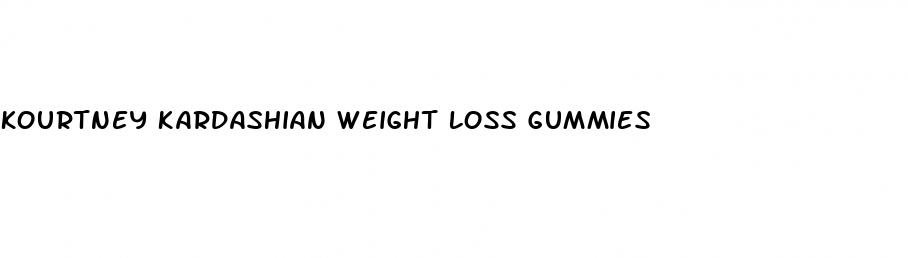 kourtney kardashian weight loss gummies