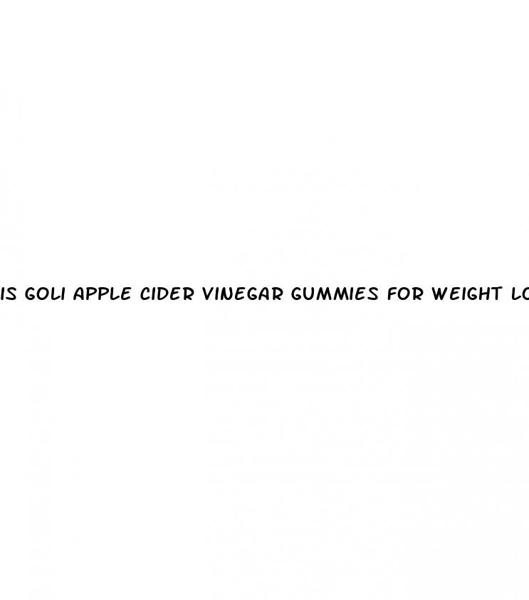 is goli apple cider vinegar gummies for weight loss