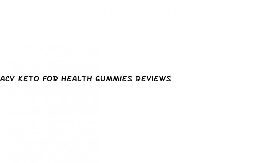 acv keto for health gummies reviews