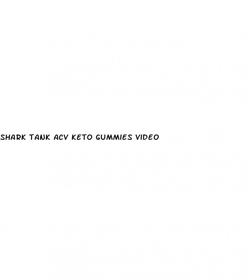 shark tank acv keto gummies video