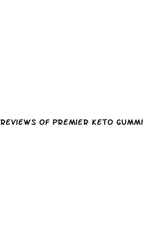 reviews of premier keto gummies