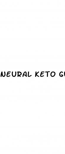 neural keto gummies