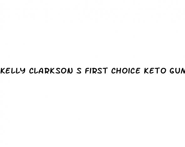 kelly clarkson s first choice keto gummies