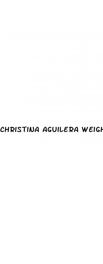 christina aguilera weight loss pills dr oz