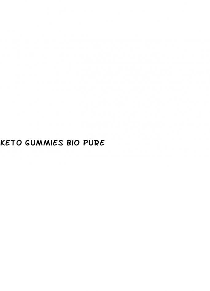 keto gummies bio pure