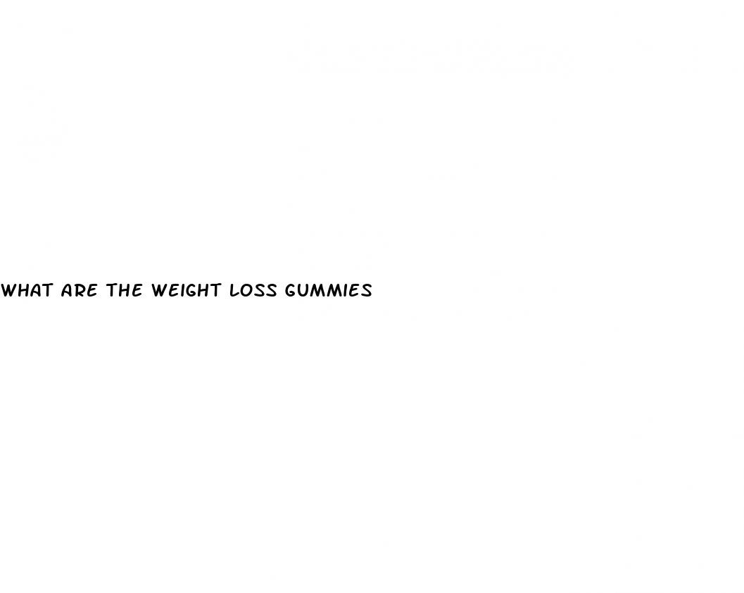 what are the weight loss gummies