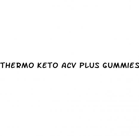 thermo keto acv plus gummies