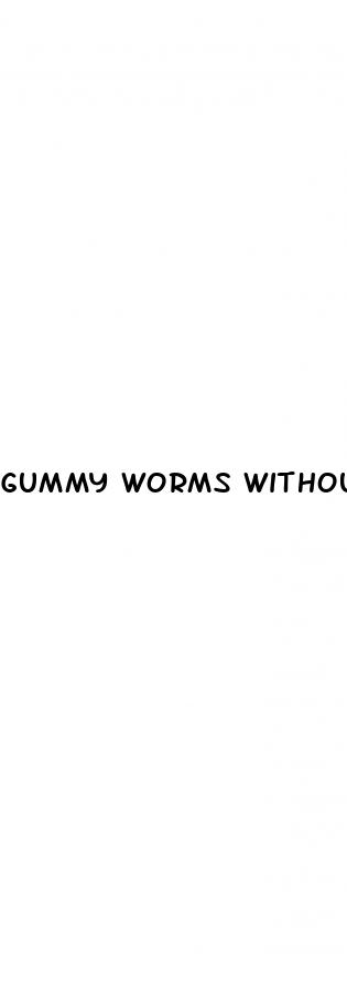 gummy worms without sugar weight loss