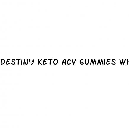 destiny keto acv gummies where to buy