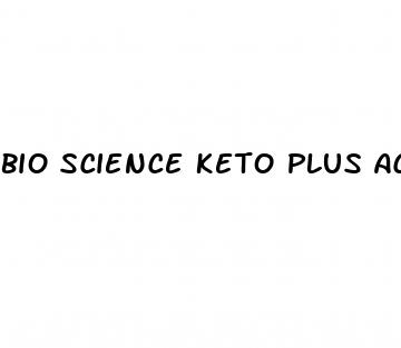 bio science keto plus acv gummies