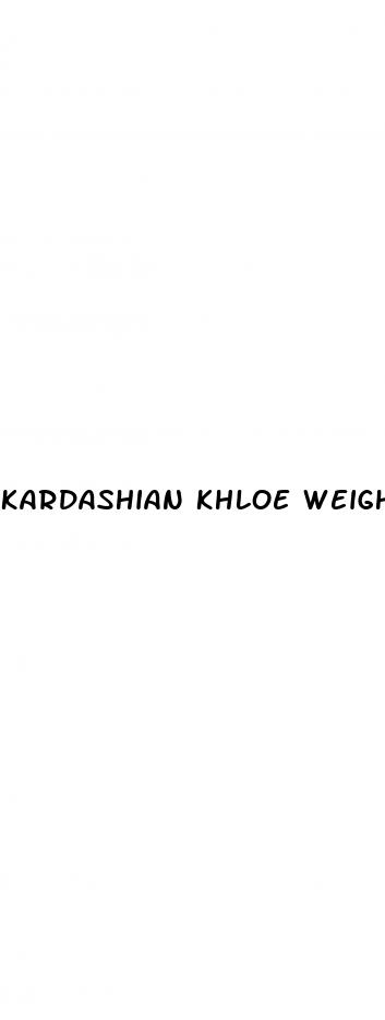 kardashian khloe weight loss