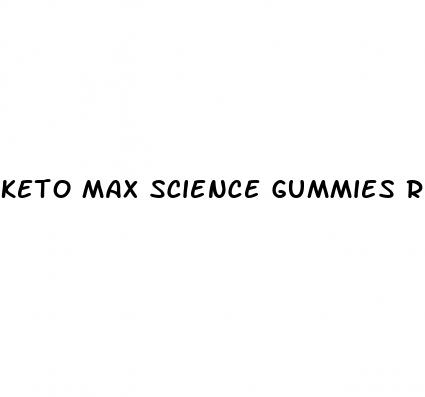 keto max science gummies reviews