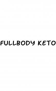 fullbody keto gummies