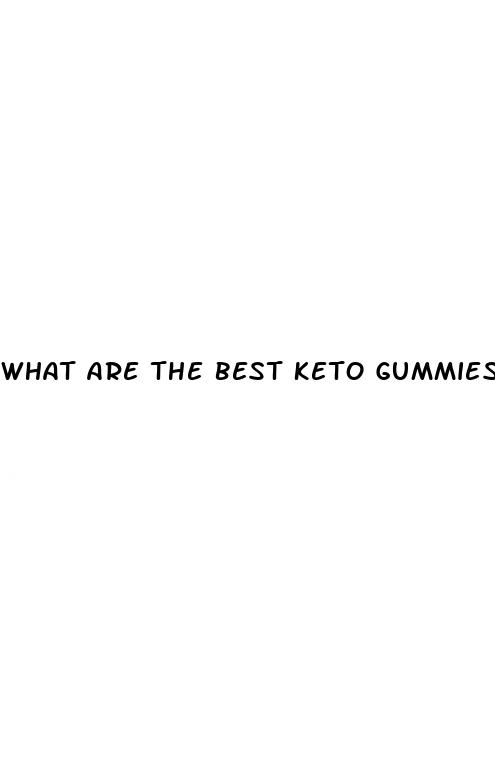 what are the best keto gummies to take