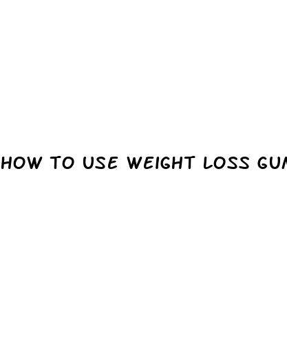 how to use weight loss gummies