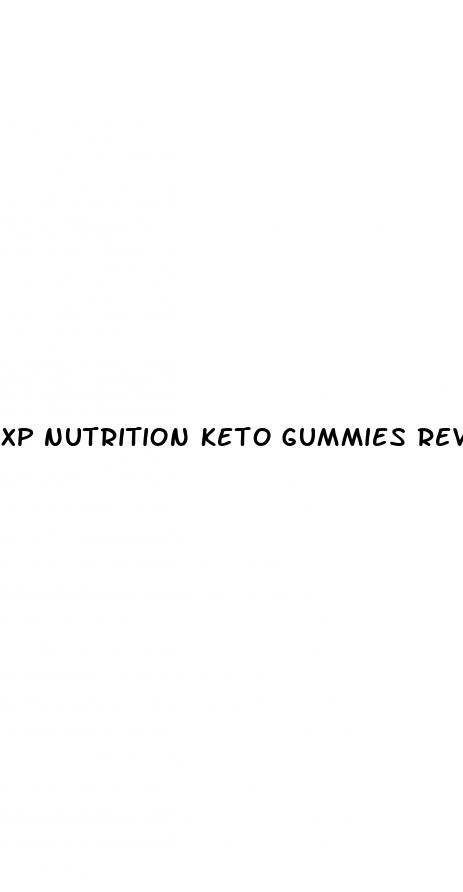 xp nutrition keto gummies reviews