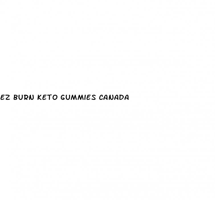 ez burn keto gummies canada