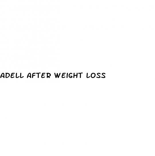 adell after weight loss