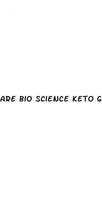 are bio science keto gummies safe