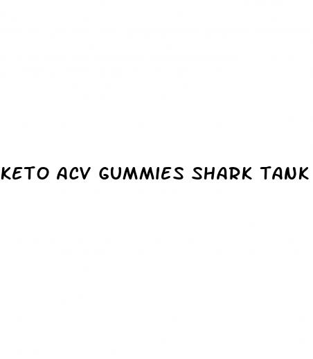 keto acv gummies shark tank