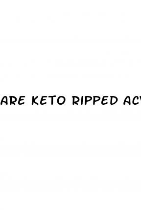 are keto ripped acv gummies a scam