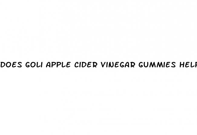 does goli apple cider vinegar gummies help with weight loss