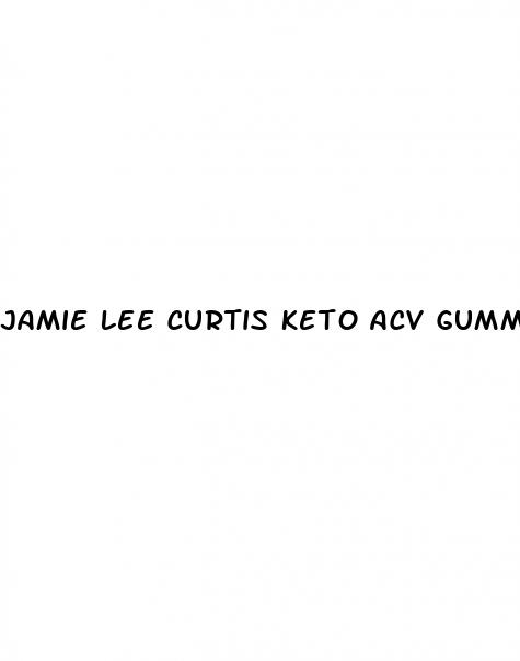 jamie lee curtis keto acv gummies