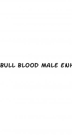 bull blood male enhancement pills