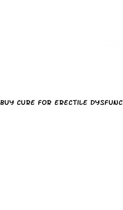 buy cure for erectile dysfunction