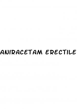 aniracetam erectile dysfunction