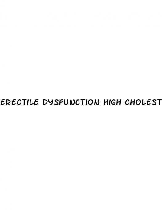 erectile dysfunction high cholesterol