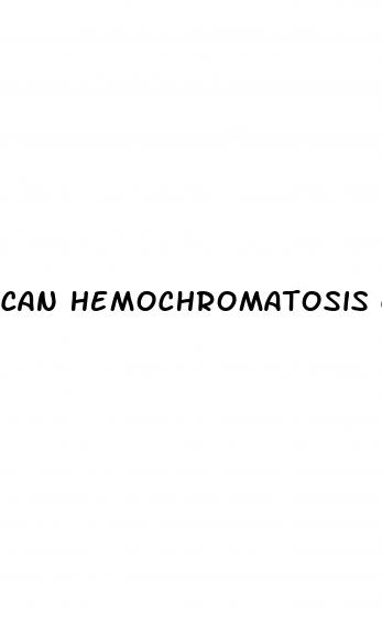 can hemochromatosis cause erectile dysfunction