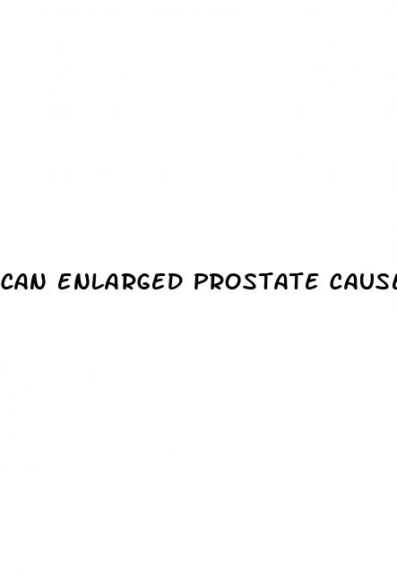 can enlarged prostate cause erectile dysfunction